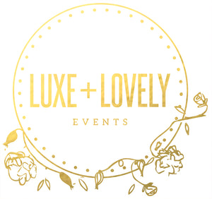 Luxe + Lovely Events E- Gift Card